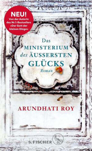 Cover of the book Das Ministerium des äußersten Glücks by 