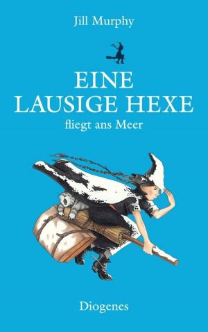 Cover of the book Eine lausige Hexe fliegt ans Meer by Mark Twain
