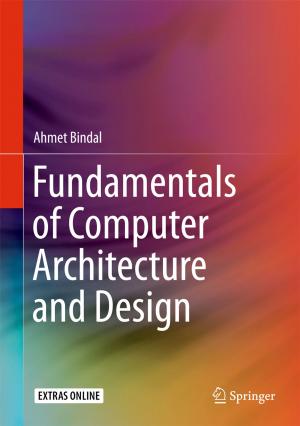 Cover of the book Fundamentals of Computer Architecture and Design by Stephan Mescher