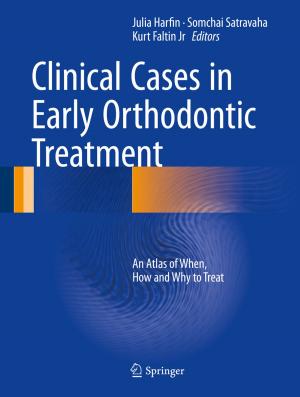 Cover of the book Clinical Cases in Early Orthodontic Treatment by Weitao Li, Fule Li, Zhihua Wang