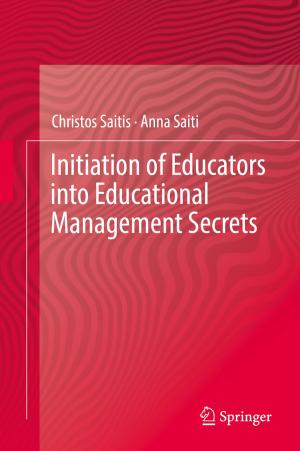 Cover of the book Initiation of Educators into Educational Management Secrets by Minghui Zhu, Sonia Martínez