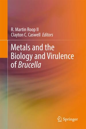 Cover of Metals and the Biology and Virulence of Brucella