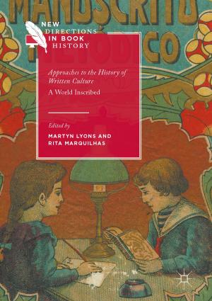 Cover of the book Approaches to the History of Written Culture by V.S. Subrahmanian, Aaron Mannes, Animesh Roul, R.K. Raghavan