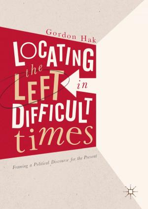 Cover of the book Locating the Left in Difficult Times by Timothy Treadwell