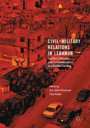 Cover of the book Civil-Military Relations in Lebanon by Timothy Verhoeven