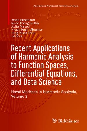 Cover of Recent Applications of Harmonic Analysis to Function Spaces, Differential Equations, and Data Science