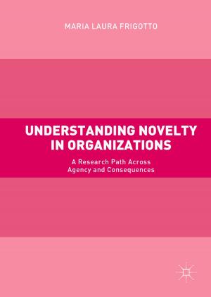 Cover of the book Understanding Novelty in Organizations by David Eisenbud, Irena Peeva