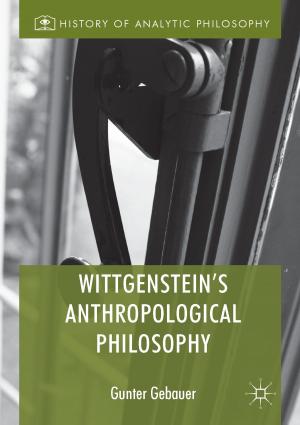 Cover of the book Wittgenstein's Anthropological Philosophy by Elena Mikhailovna Egorova, Aslan Amirkhanovich Kubatiev, Vitaly Ivanovich Schvets
