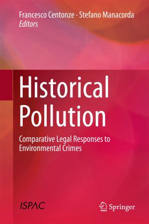 Cover of the book Historical Pollution by Neftali L V Carreño, Ananda M Barbosa, Bruno S. Noremberg, Mabel M. S. Salas, Susana C M Fernandes, Jalel Labidi