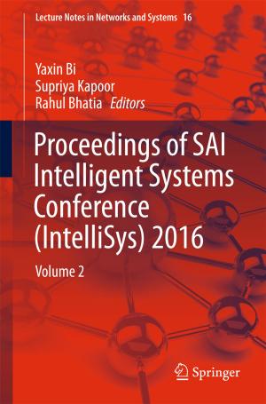 Cover of the book Proceedings of SAI Intelligent Systems Conference (IntelliSys) 2016 by Jörgen L. Pind