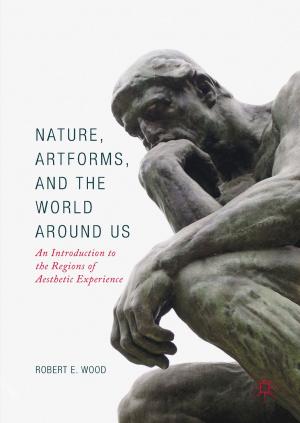 Cover of the book Nature, Artforms, and the World Around Us by Ayatullah Murtadha Mutahhari