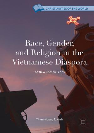 Cover of the book Race, Gender, and Religion in the Vietnamese Diaspora by 