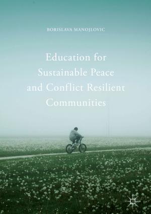 bigCover of the book Education for Sustainable Peace and Conflict Resilient Communities by 