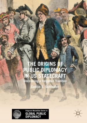 Cover of the book The Origins of Public Diplomacy in US Statecraft by 