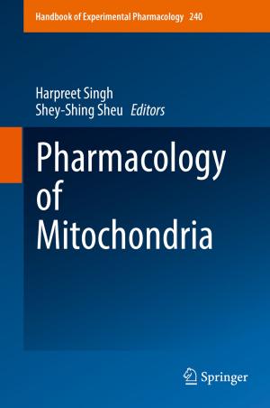 Cover of the book Pharmacology of Mitochondria by Yoon-Suk Hwang, Patrick Kearney