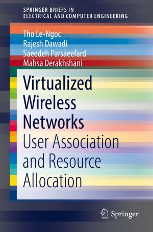Cover of the book Virtualized Wireless Networks by Rakesh Kumar Palani, Ramesh Harjani