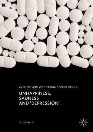 Cover of the book Unhappiness, Sadness and 'Depression' by Asta Zokaityte