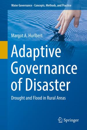 Cover of the book Adaptive Governance of Disaster by Ricardo Martins, Nuno Lourenço, Nuno Horta