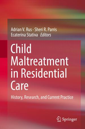 Cover of the book Child Maltreatment in Residential Care by José Julián López