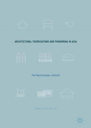Cover of the book Architectural Theorisations and Phenomena in Asia by Greg Friedman, Shaun Kapusinski