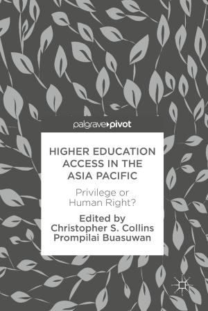 Cover of the book Higher Education Access in the Asia Pacific by Yunfei Xu, Jongeun Choi, Sarat Dass, Tapabrata Maiti