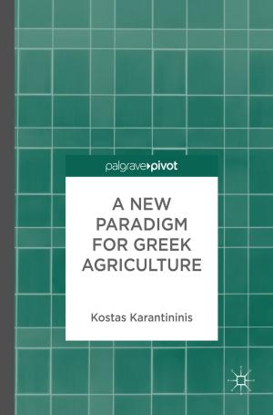 Cover of the book A New Paradigm for Greek Agriculture by Robert J. Jacobs, Brian H. Sloan, Keith R. Pine