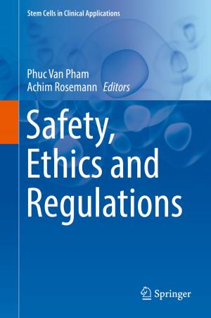 Cover of the book Safety, Ethics and Regulations by Ari-Veikko Anttiroiko