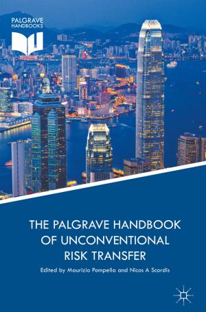 Cover of the book The Palgrave Handbook of Unconventional Risk Transfer by Alessandro Franci