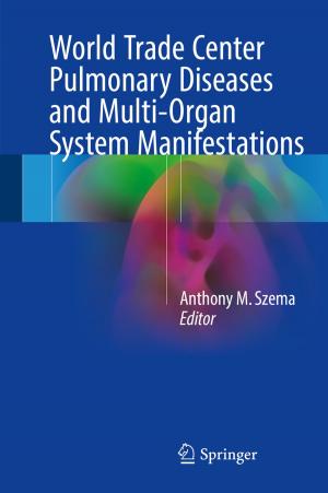 Cover of the book World Trade Center Pulmonary Diseases and Multi-Organ System Manifestations by Igor Schagaev, Brian Robinson Kirk