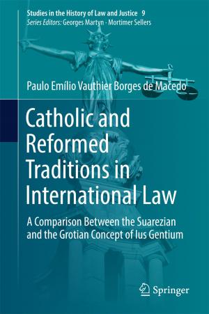 Cover of the book Catholic and Reformed Traditions in International Law by Jason David Hall