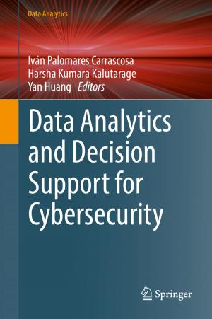 Cover of the book Data Analytics and Decision Support for Cybersecurity by Debbie Troklus, Sheryl Vacca