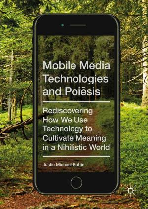 bigCover of the book Mobile Media Technologies and Poiēsis by 