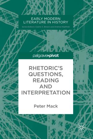 Cover of the book Rhetoric's Questions, Reading and Interpretation by Marcel Marloie, Louiza M. Boukharaeva