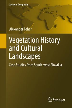 bigCover of the book Vegetation History and Cultural Landscapes by 