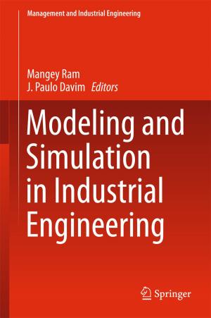 Cover of the book Modeling and Simulation in Industrial Engineering by Marcos Cesar Florian, Jane Tomimori, Sofia Beatriz Machado de Mendonça, Douglas Antonio Rodrigues