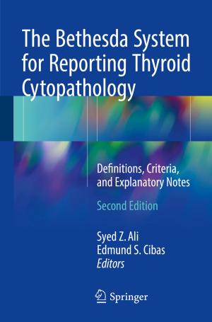 Cover of the book The Bethesda System for Reporting Thyroid Cytopathology by Anirban Adhya
