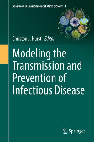 Cover of the book Modeling the Transmission and Prevention of Infectious Disease by Svetlana N. Orlova, Elena N. Malyuga