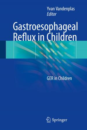 Cover of the book Gastroesophageal Reflux in Children by Sitangshu Bhattacharya, Kamakhya P. Ghatak