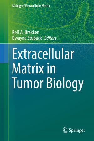 Cover of the book Extracellular Matrix in Tumor Biology by Stéphane Sainson