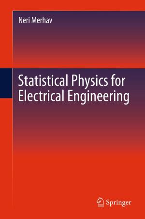 Cover of the book Statistical Physics for Electrical Engineering by Jaroslav Koča, Radka Svobodová Vařeková, Lukáš Pravda, Karel Berka, Stanislav Geidl, David Sehnal, Michal Otyepka