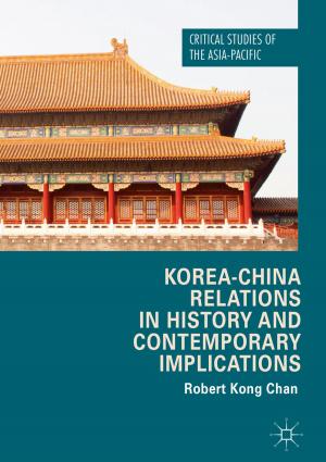 Cover of the book Korea-China Relations in History and Contemporary Implications by Michelle Morais de Sá e Silva