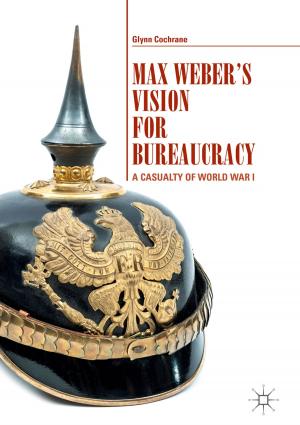 Cover of the book Max Weber's Vision for Bureaucracy by Daniele Pisanello, Giorgia Caruso