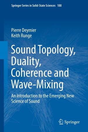 Cover of the book Sound Topology, Duality, Coherence and Wave-Mixing by Neil English