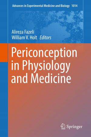 Cover of the book Periconception in Physiology and Medicine by Mickaël D. Chekroun, Honghu Liu, Shouhong Wang