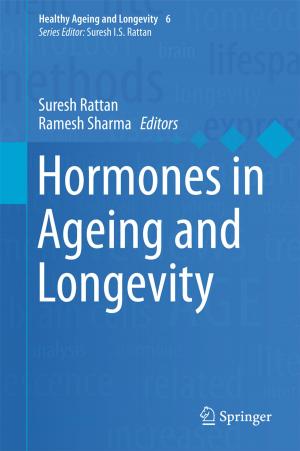 Cover of the book Hormones in Ageing and Longevity by Dimitrios A. Giannakoudakis, Teresa J. Bandosz