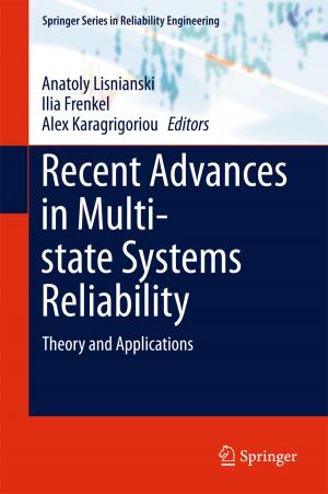 Cover of the book Recent Advances in Multi-state Systems Reliability by Alex C. Michalos