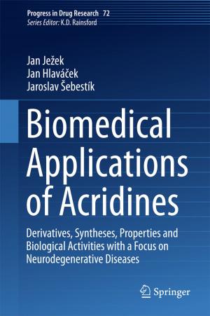 Cover of the book Biomedical Applications of Acridines by Alexander Dosch, Gary P. Zank