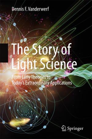 Cover of the book The Story of Light Science by Marijn van Dongen, Wouter Serdijn