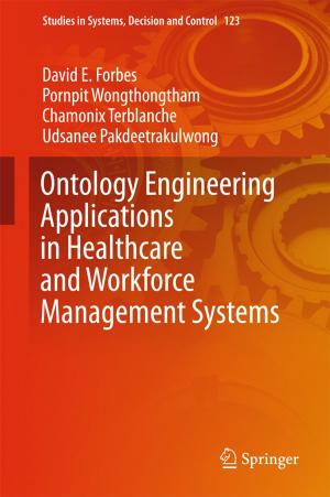 Cover of the book Ontology Engineering Applications in Healthcare and Workforce Management Systems by 