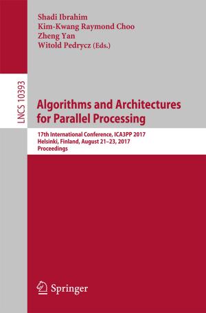 Cover of the book Algorithms and Architectures for Parallel Processing by Pedro de M. Rios, Eldar Straume